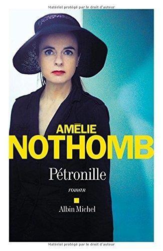 Chronique de Pétronille d'Amélie Nothomb