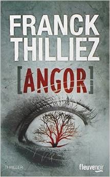 Angor de Franck Thillez (chronique)