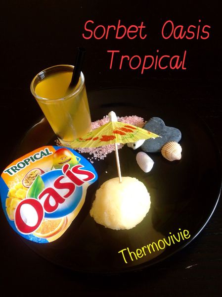 Sorbet tropical à l'oasis au thermomix