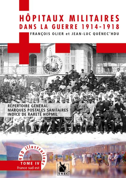 TOME 4 DES HOPITAUX MILITAIRES… EST SORTI…