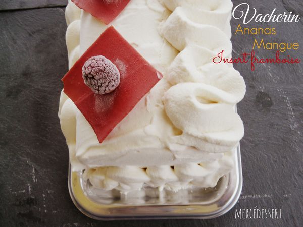 Vacherin ananas mangue insert framboises (sans gluten)