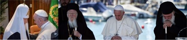 Le Pape François et le Patriarche de Moscou Cyril / le Pape François et le Patriarche de Constantinople Bartholomée et l'Archevêque d'Athènes Ieronymos