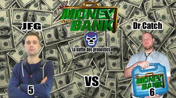 La Battle des Pronostics : WWE Money In The Bank