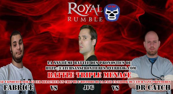 XXVIIème Battle des Pronostics (hors saison): Royal Rumble