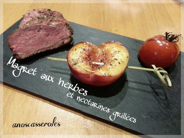 Magret aux herbes et nectarines grillées