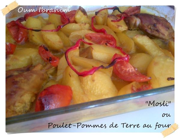 "Mosli" ou Poulet-Pommes de terre au four
