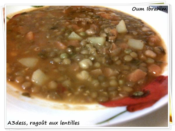 Chorbet a3dess, ragoût aux lentilles
