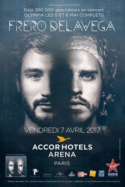 Les Fréro Delavega donneront un concert exceptionnel à l'AccorHotels Arena le 7 Avril 2017 !