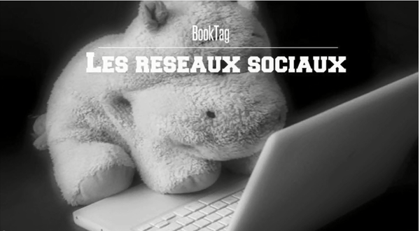 Le Book Tag : Les réseaux sociaux