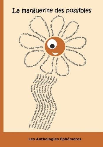 La « Marguerite des possibles ». Début de la souscription.
