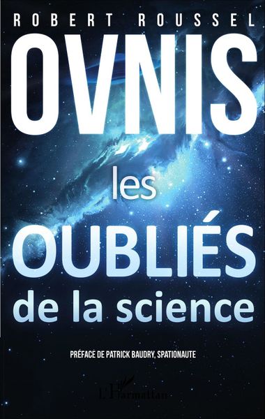 Le nouveau livre de Robert Roussel sur les ovnis.