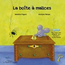 Parution de mon nouvel album jeunesse : "La boîte à malices"