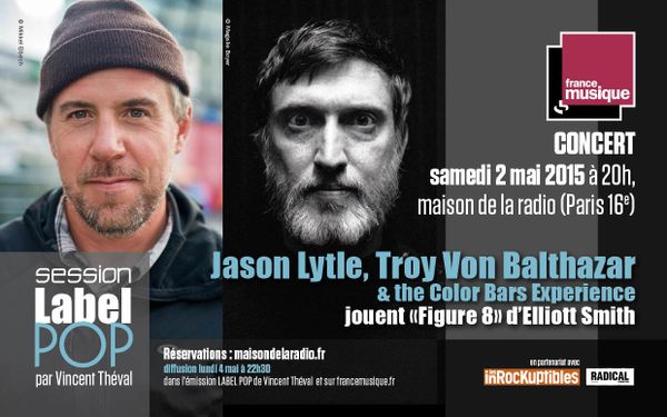 Session Label Pop par Vincent Théval voici Jason Lytle, Troy von Balthazar & The Colors Bars Experience jouent 'Figure 8' d'Elliott Smith et c'est bien aussi bien que le vent dans les feuilles faisant frémir les moustaches de l'écureuil ! on écoute