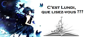 C'est lundi ... Que lisez-vous ?