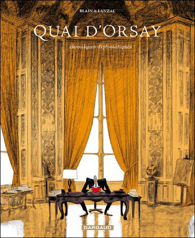 Quai d'Orsay, tome 1 & 2, par Blain et Lanzac