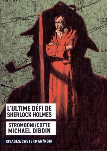 "L'Ultime défi de Sherlock Holmes", par Stromboni, Cotte et Michael Dibdin