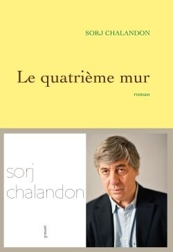 Le Quatrième mur de Sorj Chalandon (rentrée littéraire 2013)