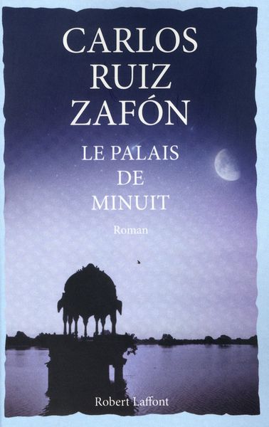 Le Palais de minuit, de Carlos Ruiz Zafon