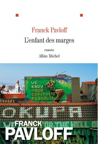 L'Enfant des marges, de Franck Pavloff - rentrée littéraire 2014