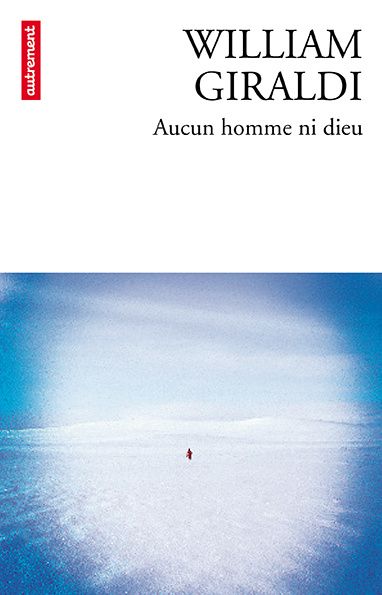Aucun homme ni dieu, de William Giraldi