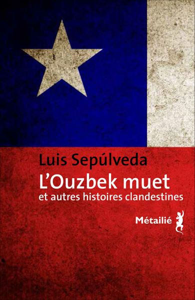 L'Ouzbek muet, de Luis Sepùlveda