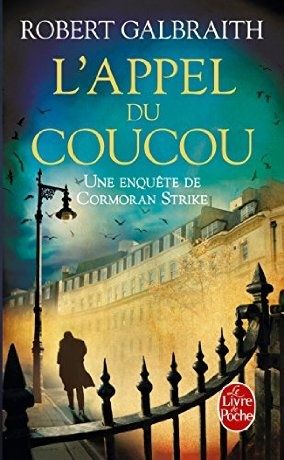L'Appel du coucou, de Robert Galbraith
