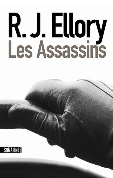 Les Assassins, de R. J. Ellory - rentrée littéraire 2015