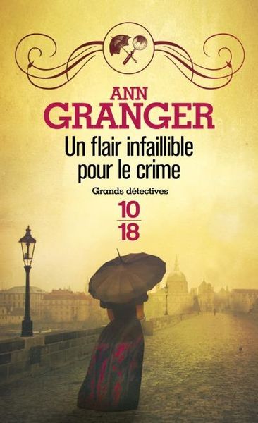 Un Flair infaillible pour le crime, d'Ann Granger