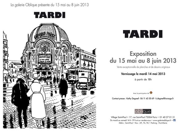 Tardi : exposition du 15 mai au 8 juin 2013 (Galerie Oblique, 17 rue ST Paul Paris 4)