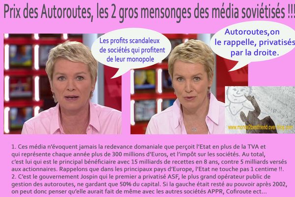 Les 2 mensonges des média soviétisés sur les Autoroutes !!!