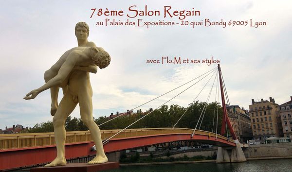 78 ème Salon Regain avec Flo.M - 20 quai de Bondy 69005 Lyon