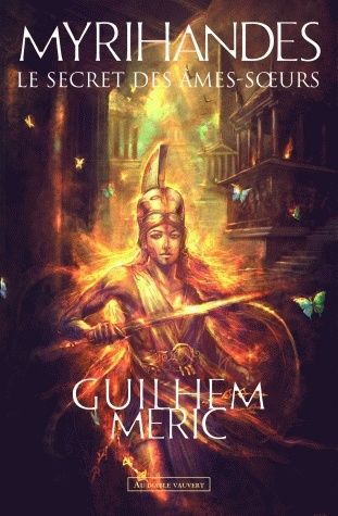 Guilhem Méric et sa saga Myrihandes