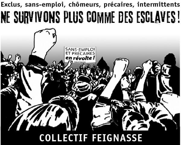 NE SURVIVONS PLUS COMME DES ESCLAVES !