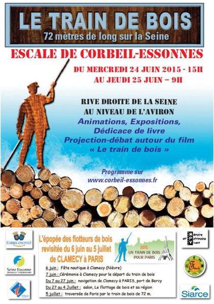 mercredi 24 juin: un train de bois flottant à Corbeil!