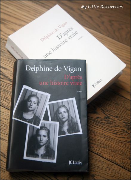 « D’après une histoire vraie », de Delphine de Vigan