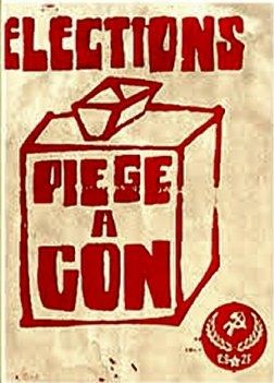 Elections...Piège à Cons ?