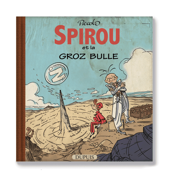 -Spirou et la Groz Bulle - Expo 75 ans.