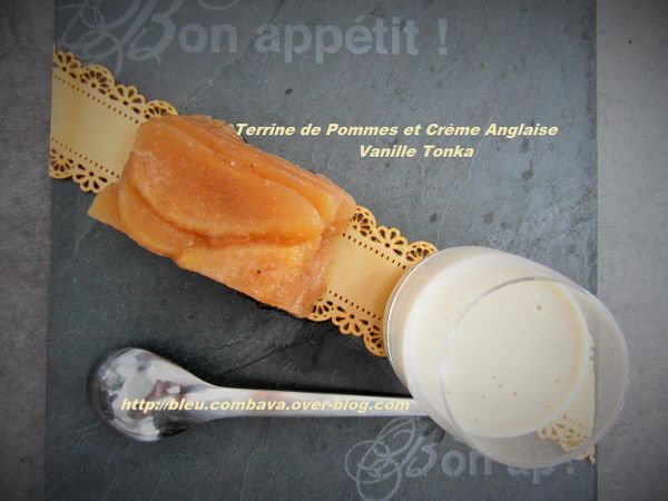 Terrine de Pommes Confites et sa Crème Anglaise Vanille-Tonka