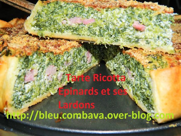 Tarte Epinards, Ricotta et ses Lardons