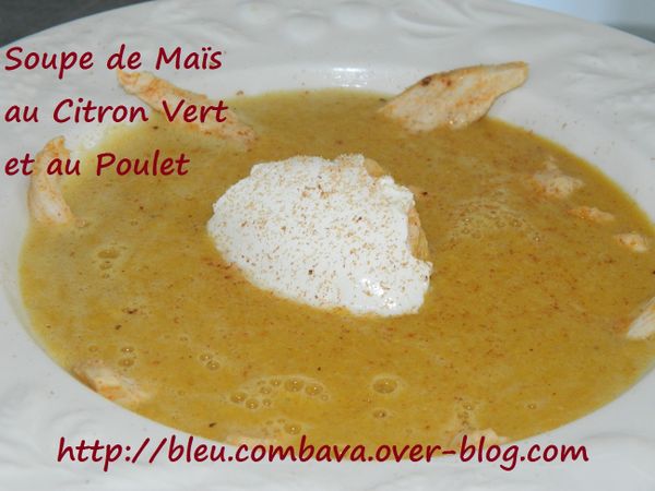 Soupe de Maïs au Citron vert et au Poulet (Argentine)