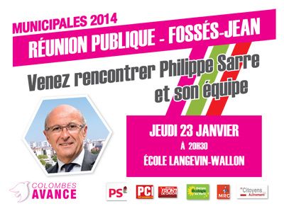 COLOMBES AVANCE : RÉUNION PUBLIQUE LE 23 JANVIER 20H30 ECOLE LANGEVIN WALLON DE COLOMBES AVEC P SARRE