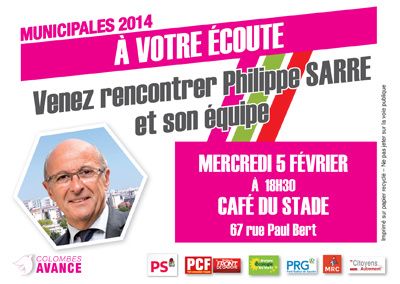 AVEC SARRE COLOMBES AVANCE : RENDEZ VOUS LE 5 FEVRIER A 18H30 AU CAFE DU STADE POUR RENCONTRER Philippe SARRE