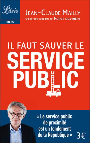 Il faut sauver le Service public