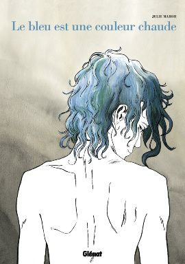 "Le bleu est une couleur chaude" de Julie Maroh