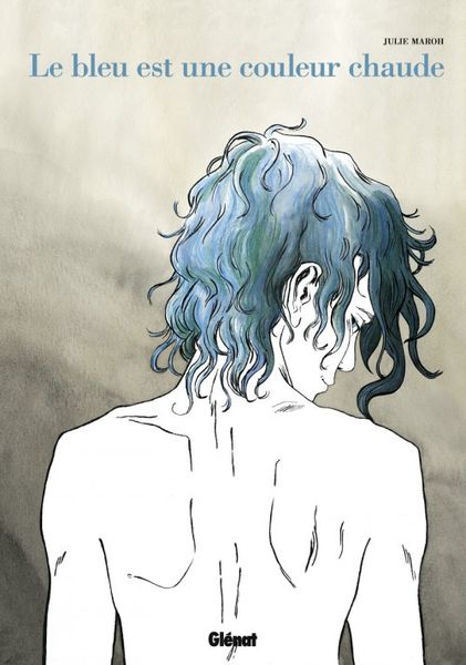 Le bleu est une couleur chaude de Julie Maroh