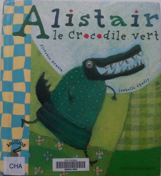 Alistair, le crocodile vert. Florence Grazia (dès 4 ans)