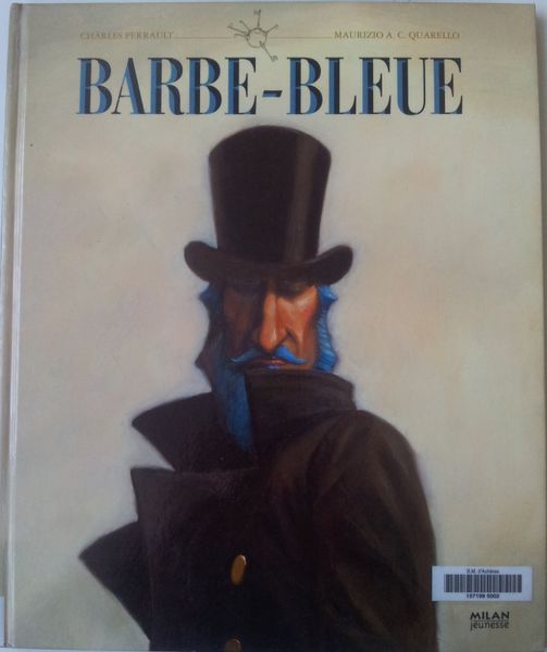 Barbe-bleue. Charles Perrault et Maurizio A. C. Quarello (dès 6 ans)