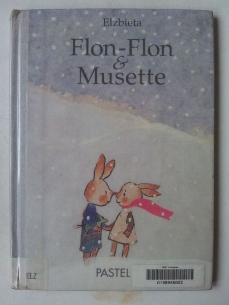 Flon-Flon et Musette. Elzbieta. (Dès 4 ans)