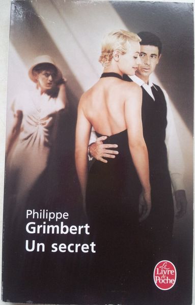 Un secret. Philippe GRIMBERT.