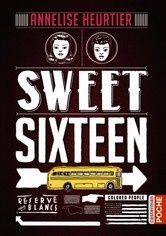 Sweet sixteen Annelise HEURTIER (Dès 12 ans)